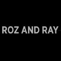 Roz and Ray