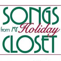 Songs From My Holiday Closet