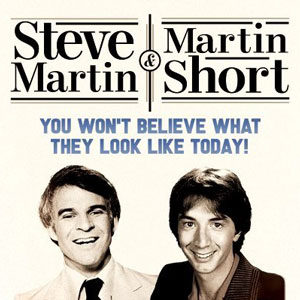 Steve Martin and Martin Short - You Won't Believe What They Look Like Today!