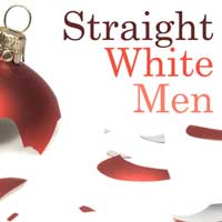 Straight White Men