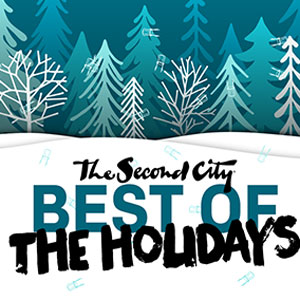 The Best of The Second City Holidays