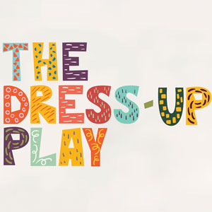 The Dress-Up Play