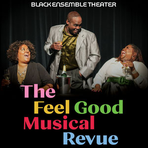 The Feel Good Musical Revue