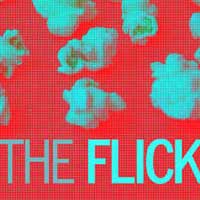 The Flick