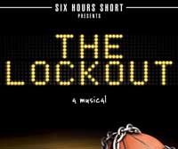 The Lockout: A Musical