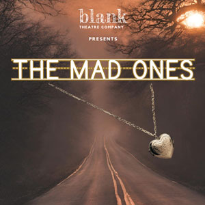 The Mad Ones