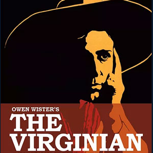 The Virginian: A Horseman Of The Plains