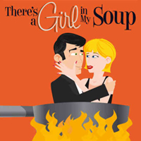 There's A Girl In My Soup