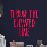 Through the Elevated Line