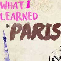 What I Learned in Paris