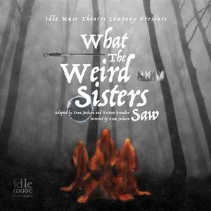 What the Weird Sisters Saw