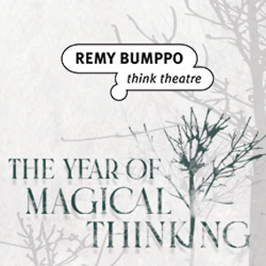 The Year of Magical Thinking