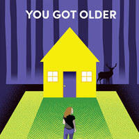 You Got Older